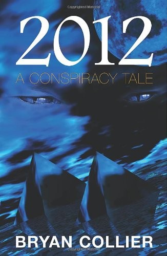 Cover of 2012: A Conspiracy Tale