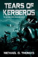 Cover of Tears of Kerberos (Star Crusades, Book 2)