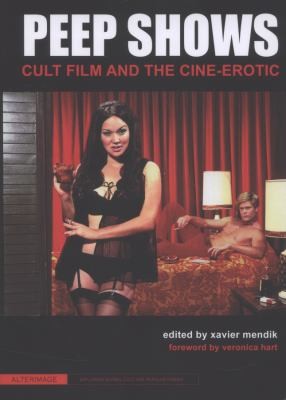Cover of Peep Shows Cult Film And The Cineerotic