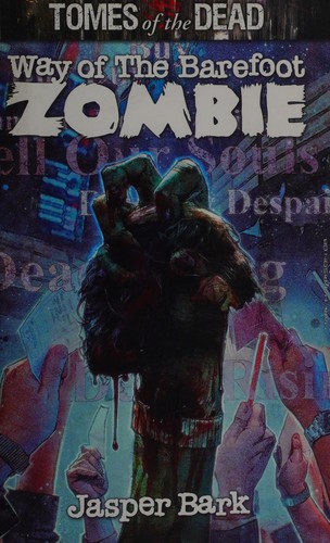Cover of Way of the barefoot zombie