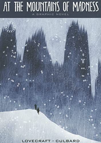 Cover of At the Mountains of Madness: A Graphic Novel