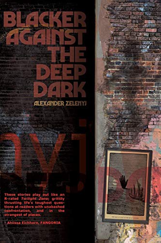 Cover of Blacker Against the Deep Dark