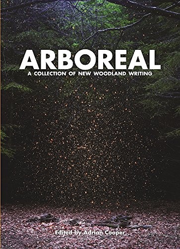 Cover of Arboreal: A Collection of Words from the Woods