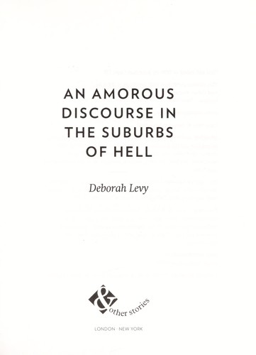 Cover of An amorous discourse in the suburbs of hell
