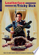 Cover of Leatherface vs. Tricky Dick