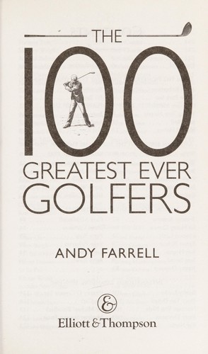 Cover of The 100 greatest ever golfers