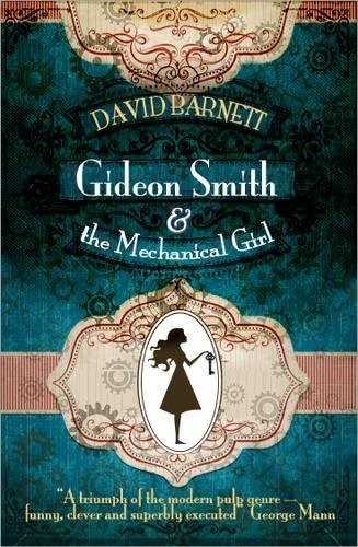 Cover of Gideon Smith and the Mechanical Girl