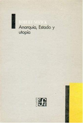 Cover of Anarquía, Estado y utopía