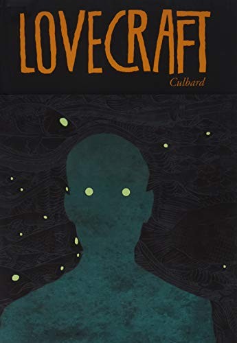 Cover of Lovecraft: Four Classic Horror Stories: The Graphic Novel Adaptation