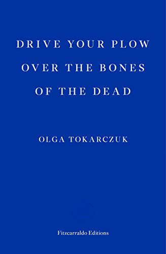 Cover of Drive Your Plow over the Bones of the Dead