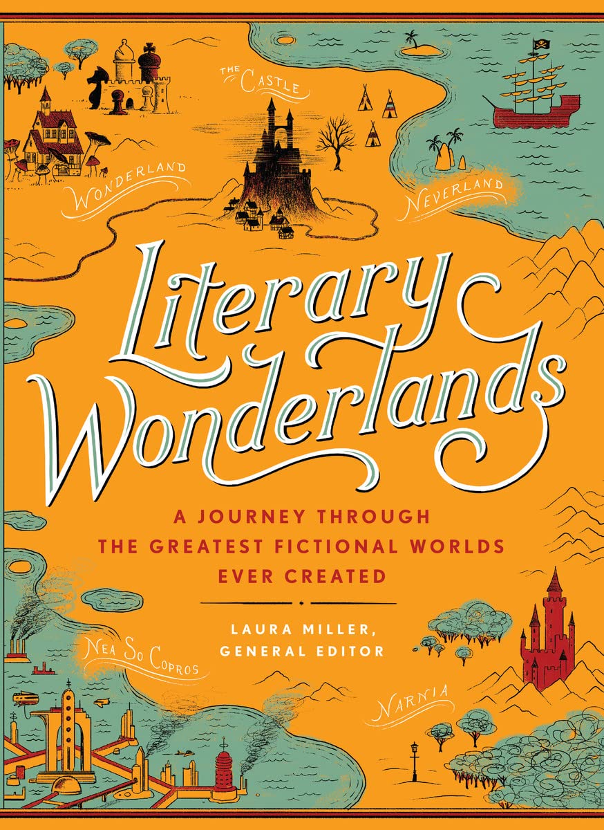Cover of Literary Wonderlands: A Journey through the Greatest Fictional Worlds Ever Created