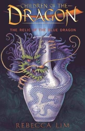 Cover of Relic of the Blue Dragon: Children of the Dragon 1
