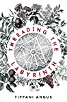 Cover of Threading the Labyrinth