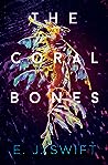 Cover of The Coral Bones
