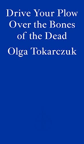 Cover of Drive Your Plow Over the Bones of the Dead