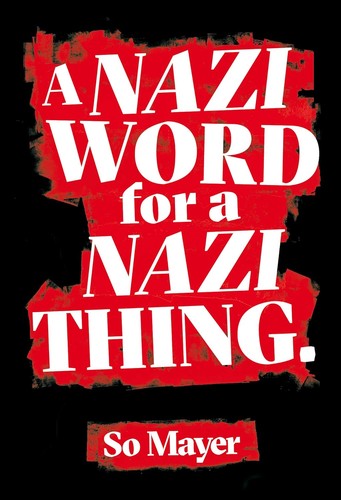 Cover of Nazi Word for a Nazi Thing