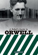 Cover of A Rebel's Guide to George Orwell