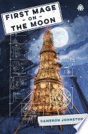 Cover of First Mage on the Moon