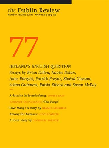 Cover of The Dublin Review, Number 77: Winter 2019-20