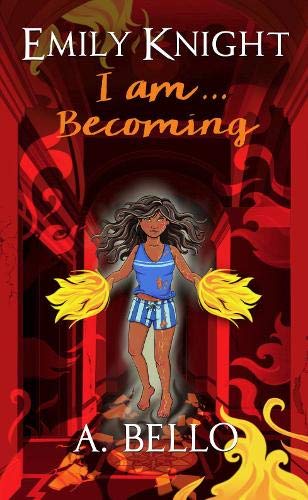 Cover of Emily Knight: I Am... Becoming