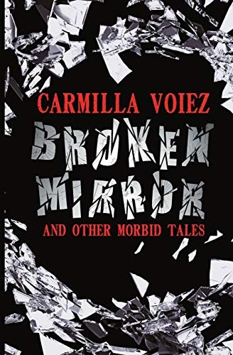 Cover of Broken Mirror and Other Morbid Tales