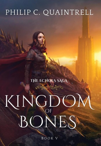 Cover of Kingdom of Bones : (the Echoes Saga: Book 5)