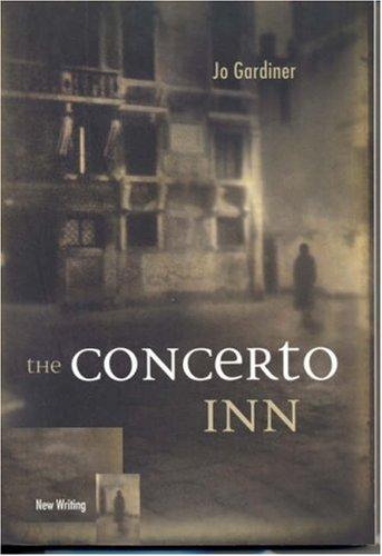 Cover of The Concerto Inn (New Writing)
