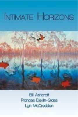 Cover of Intimate Horizons The Postcolonial Sacred In Australian Literature