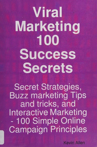 Cover of Viral marketing 100 success secrets