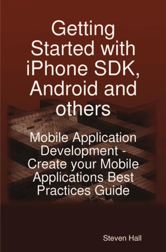 Cover of Getting started with iPhone SDK, Android and others