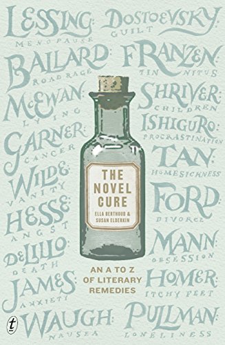 Cover of The Novel Cure, An A-Z of Literary Remedies