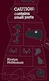 Cover of Caution: Contains Small Parts