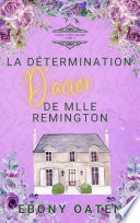 Cover of La Détermination D’acier de Mlle Remington