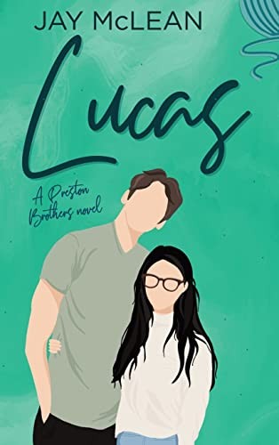 Cover of Lucas - A Preston Brothers Novel, Book 1
