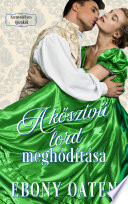 Cover of A kőszívű lord meghódítása