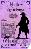Cover of Matthew vágyott özvegye