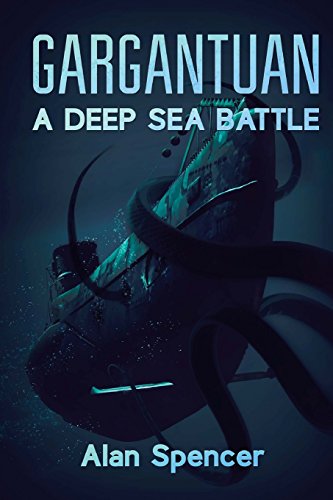 Cover of Gargantuan: A Deep Sea Battle