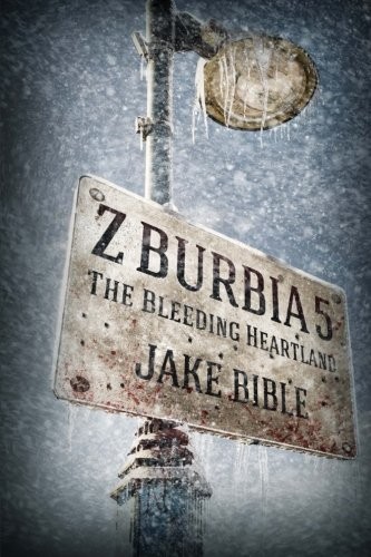 Cover of Z-Burbia 5: The Bleeding Heartland