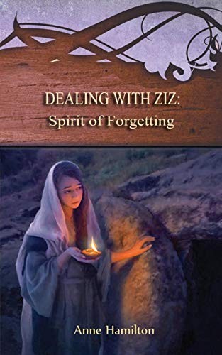 Cover of Dealing with Ziz : Spirit of Forgetting