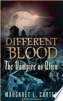 Cover of Different Blood: The Vampire as Alien