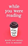 Cover of While You Were Reading