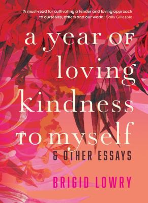 Cover of Year of Loving Kindness to Myself