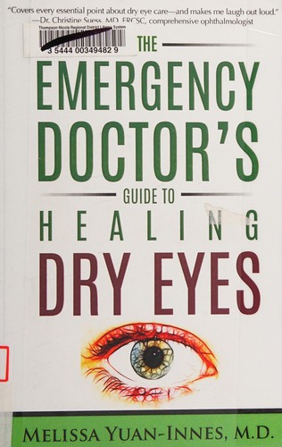 Cover of The Emergency Doctor's Guide to Healing Dry Eyes