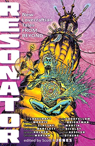 Cover of Resonator: New Lovecraftian Tales From Beyond