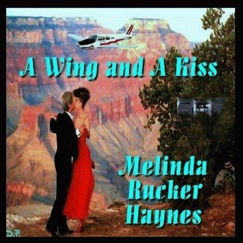 Cover of A Wing and a Kiss