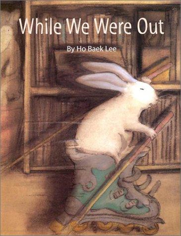 Cover of While We Were Out (Bccb Blue Ribbon Picture Book Awards (Awards))