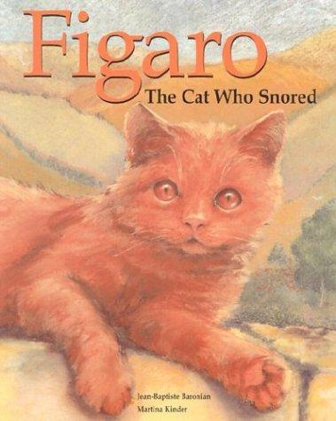 Cover of Figaro: The Cat Who Snored