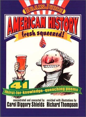 Cover of American history, fresh squeezed!