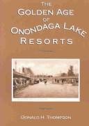 Cover of The Golden Age of Onondaga Lake Resorts