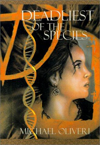 Cover of Deadliest of the Species